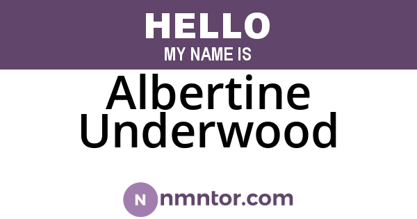 Albertine Underwood