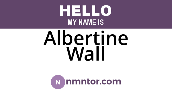Albertine Wall