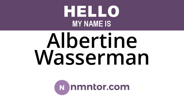 Albertine Wasserman