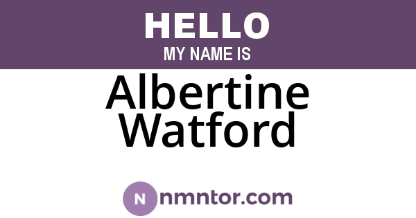 Albertine Watford