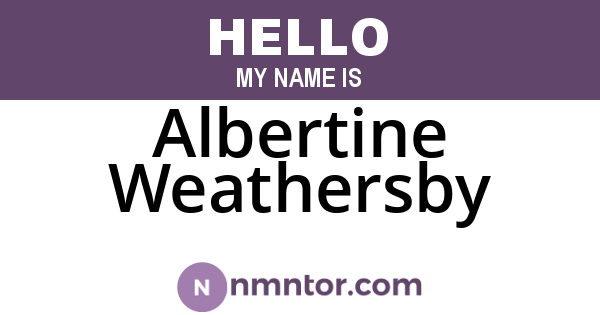 Albertine Weathersby