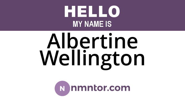Albertine Wellington