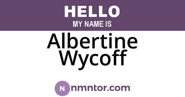 Albertine Wycoff