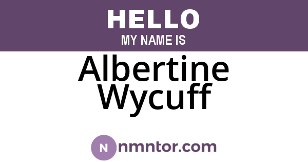 Albertine Wycuff