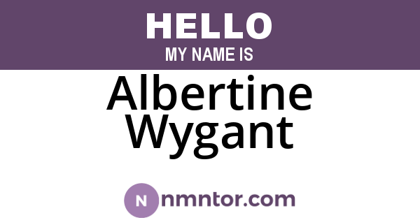 Albertine Wygant
