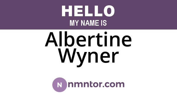 Albertine Wyner