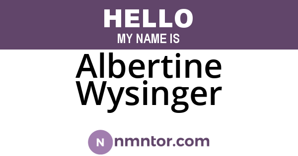 Albertine Wysinger