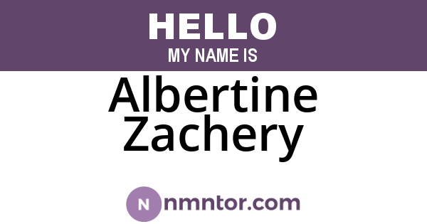 Albertine Zachery