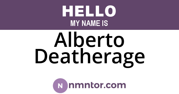 Alberto Deatherage