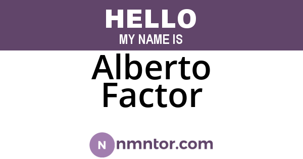 Alberto Factor