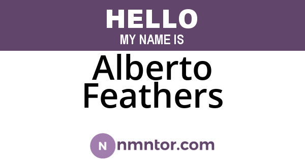 Alberto Feathers