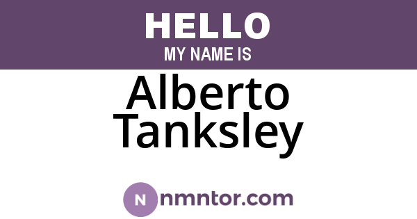 Alberto Tanksley