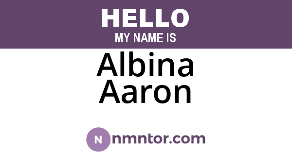 Albina Aaron