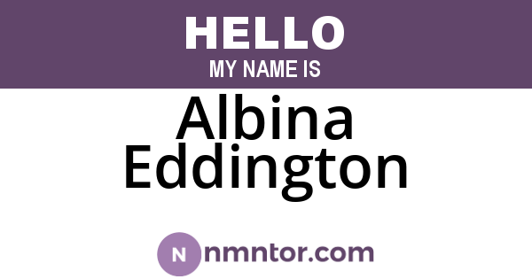 Albina Eddington