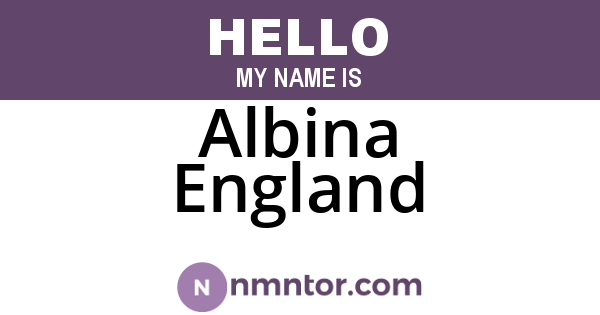Albina England