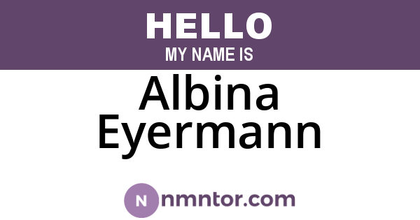 Albina Eyermann