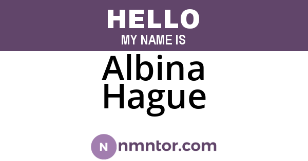 Albina Hague
