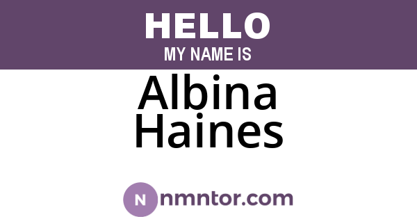 Albina Haines