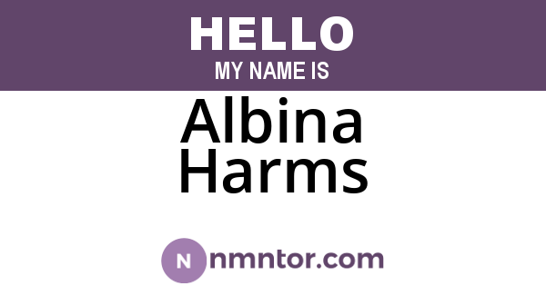 Albina Harms