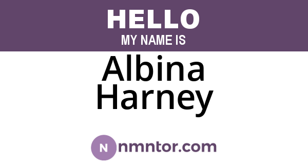 Albina Harney