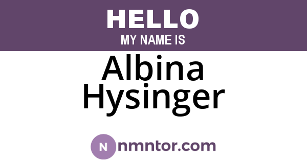 Albina Hysinger