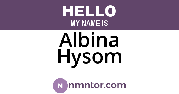 Albina Hysom