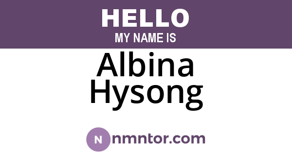 Albina Hysong