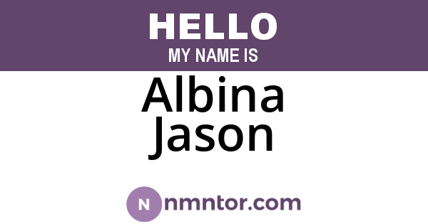 Albina Jason