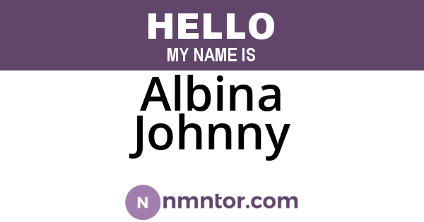 Albina Johnny