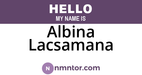 Albina Lacsamana