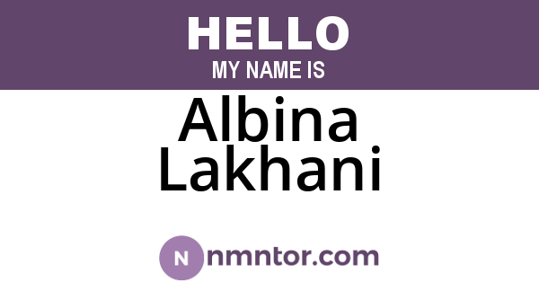 Albina Lakhani