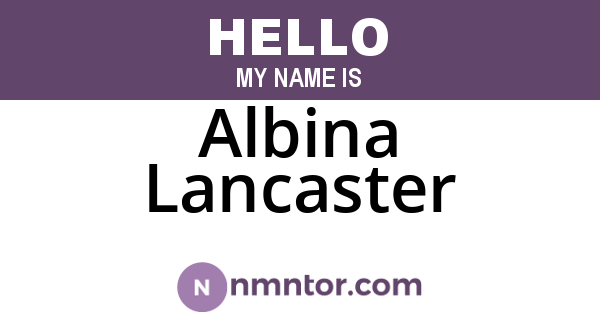 Albina Lancaster