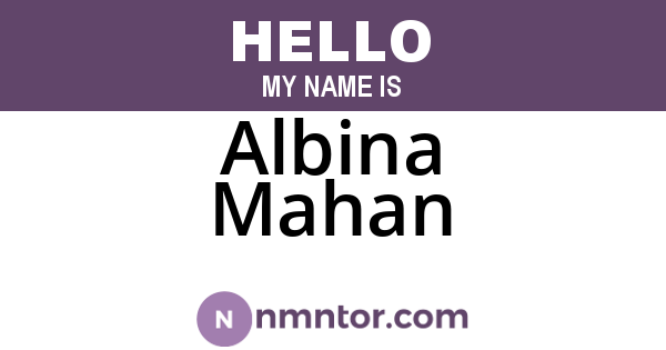Albina Mahan
