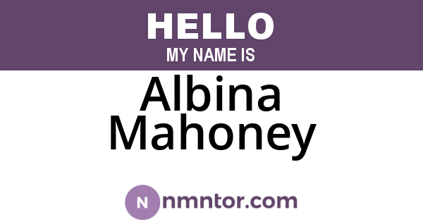 Albina Mahoney