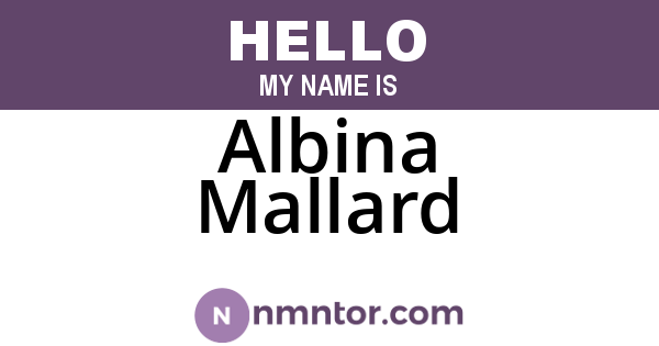 Albina Mallard
