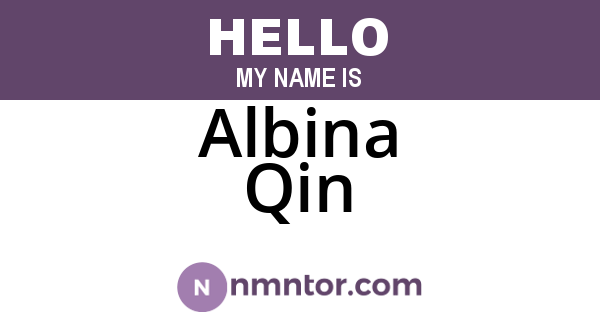 Albina Qin