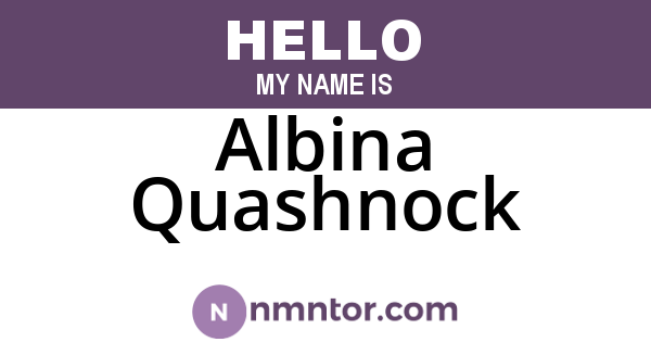 Albina Quashnock