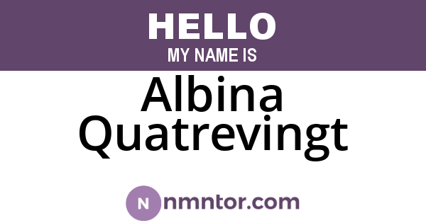 Albina Quatrevingt
