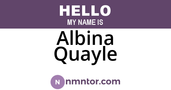 Albina Quayle
