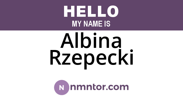 Albina Rzepecki