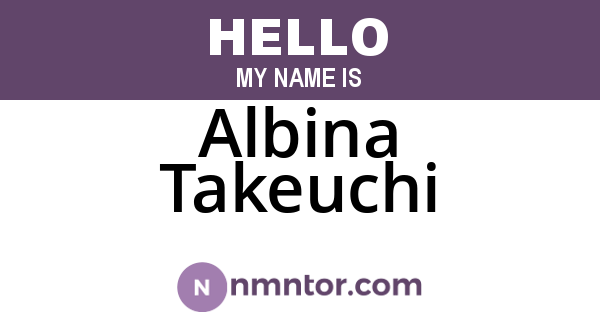 Albina Takeuchi
