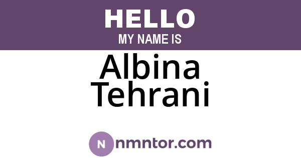 Albina Tehrani