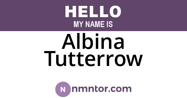 Albina Tutterrow