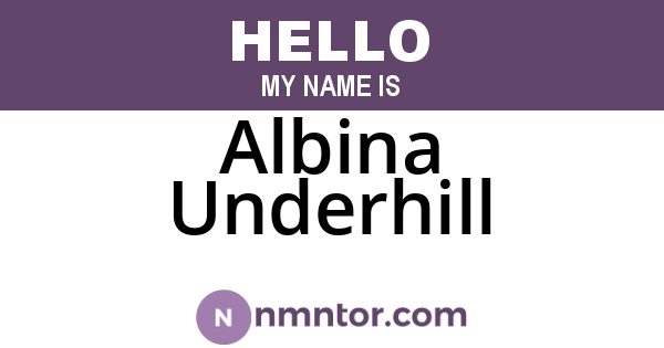 Albina Underhill