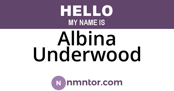 Albina Underwood