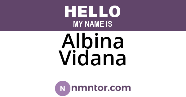 Albina Vidana
