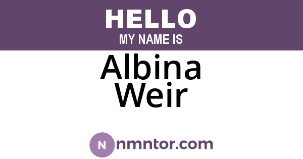 Albina Weir