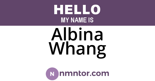 Albina Whang