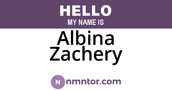 Albina Zachery