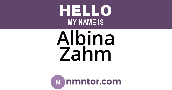 Albina Zahm